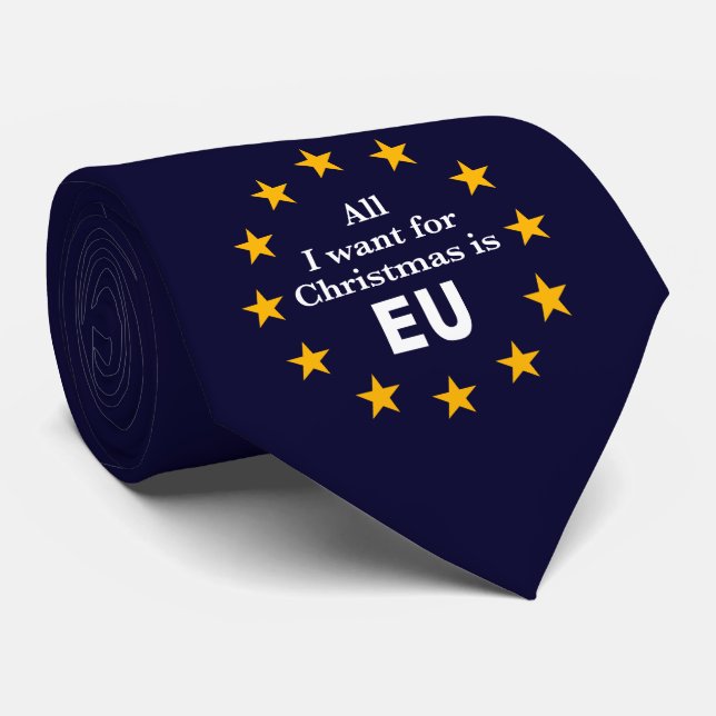 Fun BREXIT message All I want for Christmas is EU: Tie (Rolled)