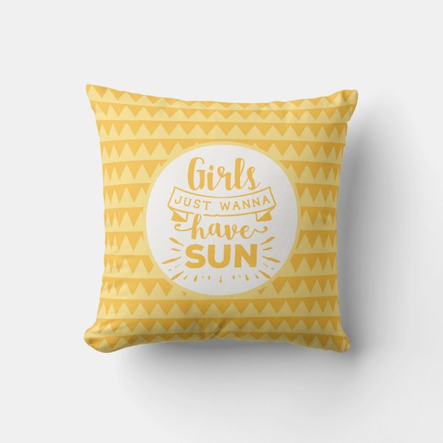 Fun Bright Yellow Summer Girls Just Wanna Have Sun Cushion (Front)