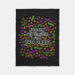 Fun Bugging My Teacher For 100 Days Of School Stud Fleece Blanket