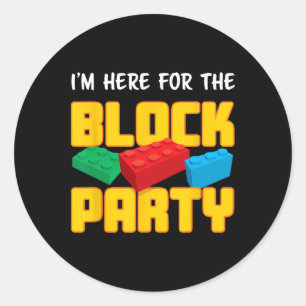 Fun Building Blocks Block Party Pre-k Men Women Ki Classic Round Sticker