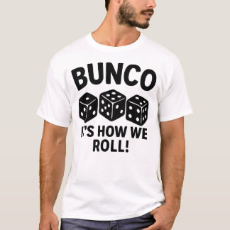 Fun Bunco Dice Game Night T-Shirt