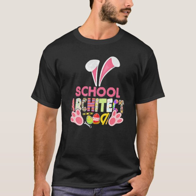 Fun Bunny School Architect Student Teacher Easter  T-Shirt (Front)
