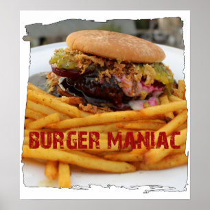 Fun Burger Maniac Poster! Poster