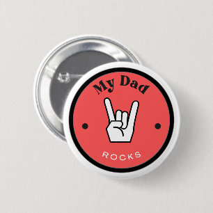 Fun! Button - My Dad ROCKS!