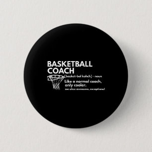 Fun Bysketbyll Coach Definition Coaching Gift 6 Cm Round Badge