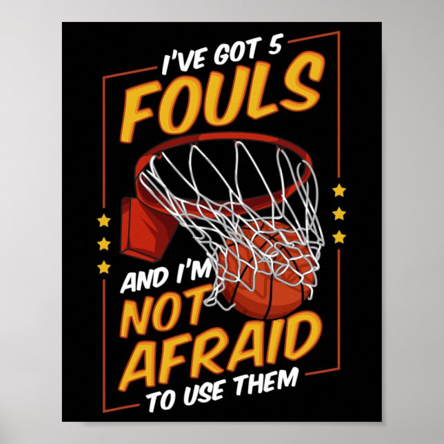 Fun Bysketbyll Player 5 Fouls Defence Fouling Out  Poster (Front)