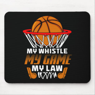 Fun Bysketbyll Referee Quotes Gift I Hoops Ref Mouse Pad
