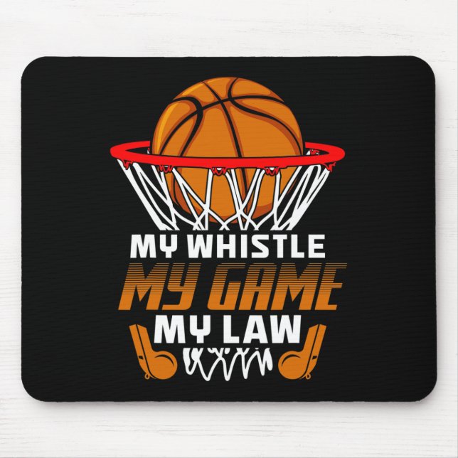 Fun Bysketbyll Referee Quotes Gift I Hoops Ref  Mouse Pad (Front)