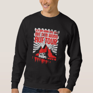 Fun Camper Camping Caravan Woman Holiday   1 Sweatshirt