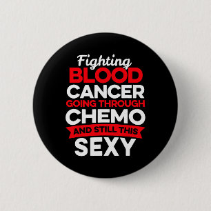 Fun Cancer Fighter Blood Cancer Patient Chemo Ther 6 Cm Round Badge