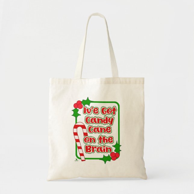 Fun Candy Cane on Brain Slogan Christmas Tote Bag (Front)