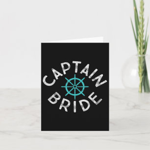 Fun Captain Bride Nautical Wedding Matching Groom Card