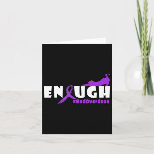 Fun Cat Overdose Awareness Design Enought Overdose Card
