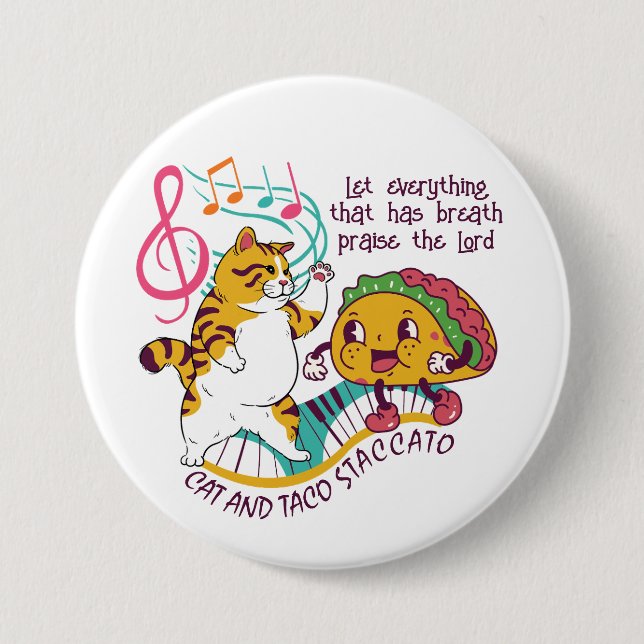 Fun CAT TACO STACCATO Christian 7.5 Cm Round Badge (Front)