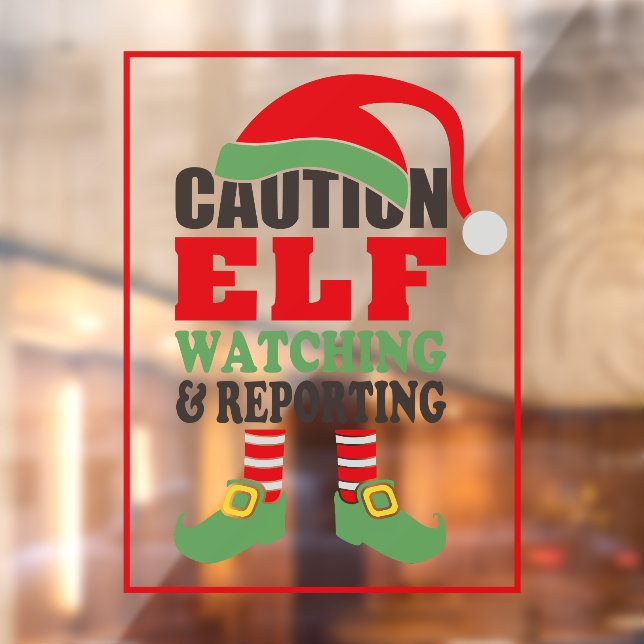 Fun CAUTION ELF WATCHING Christmas (Sheet 2)