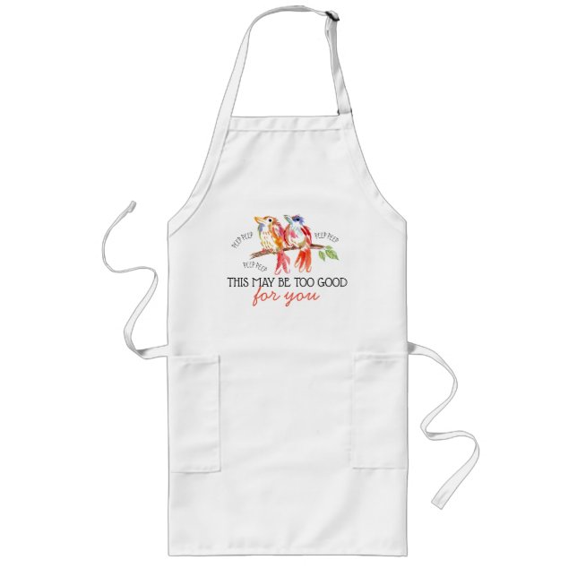 Fun Chef Comment Watercolor Birds Long Apron (Front)