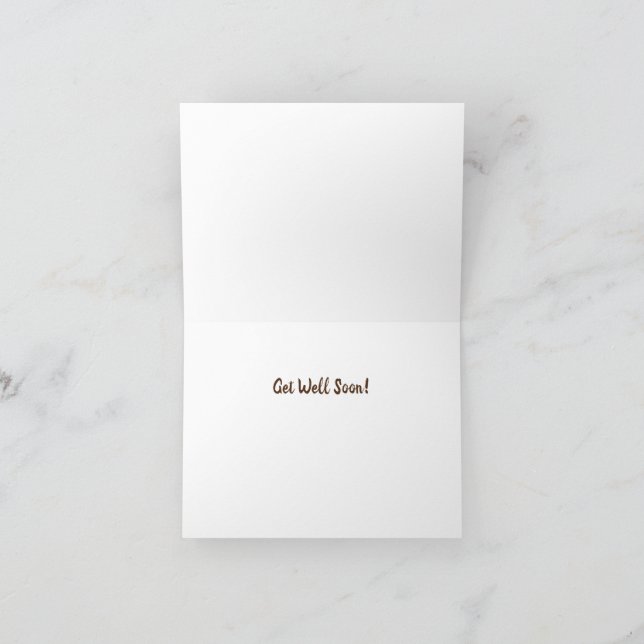 FUN CHICKEN Get well soon Folded card (Inside)