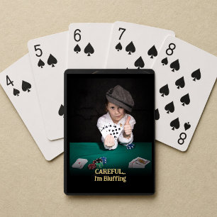 Fun Child Careful I'm Bluffing Photo Gift Playing Cards