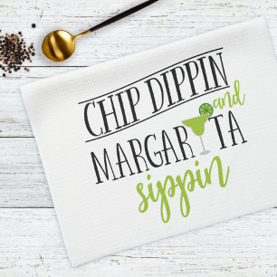 Fun Chip Dippin Margarita Sippin Mexican Food Tea Towel