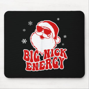Fun Christmas Big Nick Energy Santa Naughty Adult  Mouse Pad