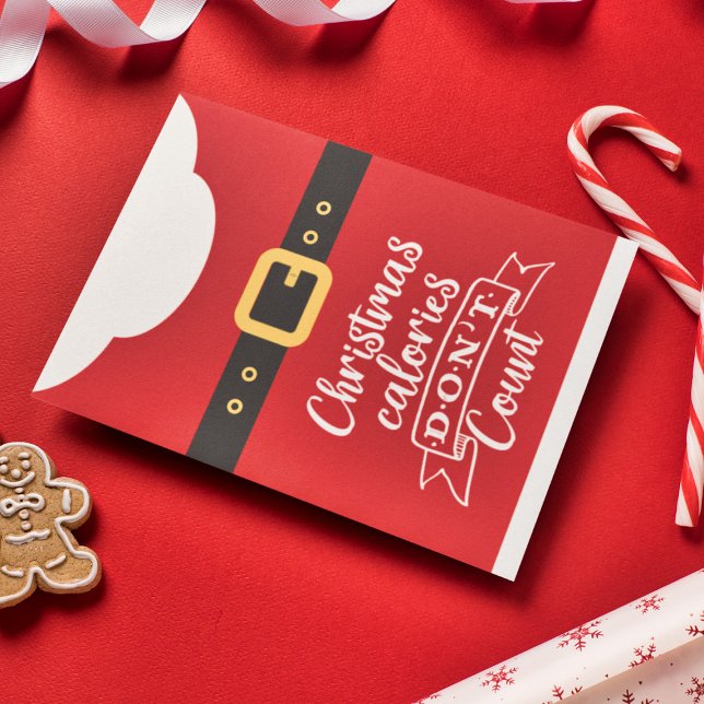Fun Christmas calories Santa's red suit black belt Holiday Card (Creator Uploaded)