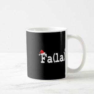 Fun Christmas Cute Math Fa La La La La  Coffee Mug