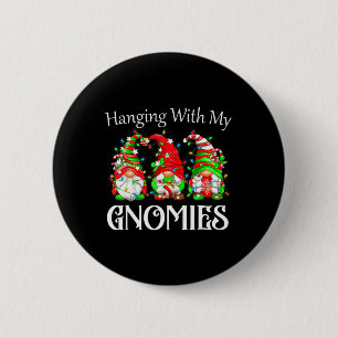 Fun Christmas Gnome Hanging With My Gnomies Family 6 Cm Round Badge