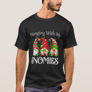 Fun Christmas Gnome Hanging With My Gnomies Family T-Shirt