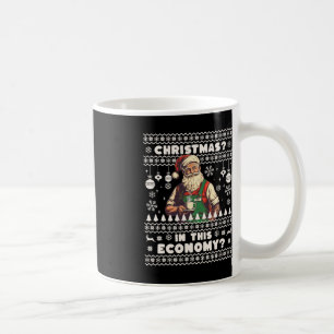 Fun Christmas In This Economy Inflation Ugly Chris Coffee Mug