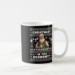 Fun Christmas In This Economy Inflation Ugly Chris Coffee Mug