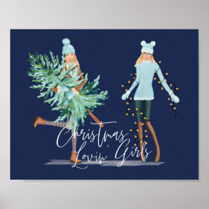 Fun Christmas Lovin' Girls Holding Tree & Lights Poster
