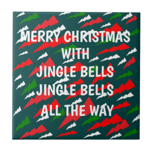 Fun Christmas message on red green design Ceramic Tile