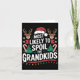 Fun Christmas Party Most Likely To Spoil The Grand Card