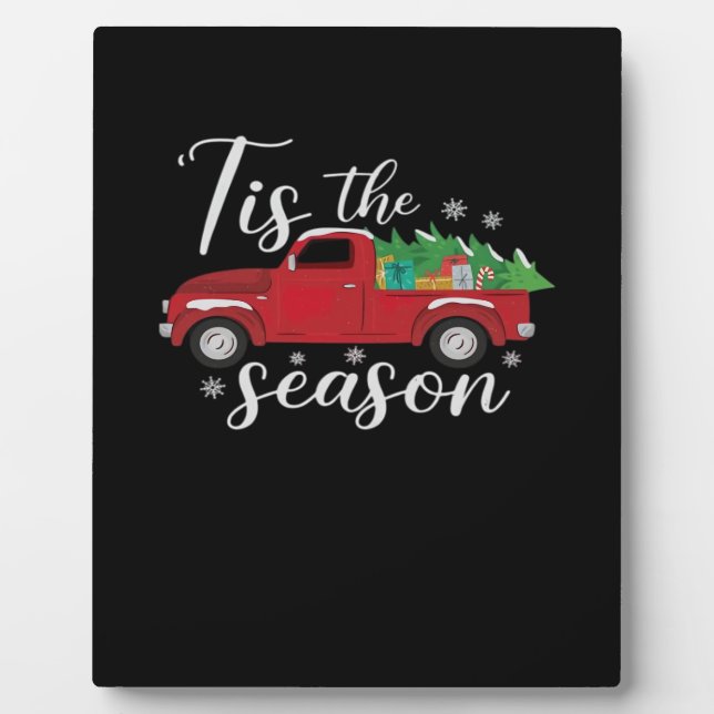 Fun Christmas Tis The Season Holiday Plaque (Front)