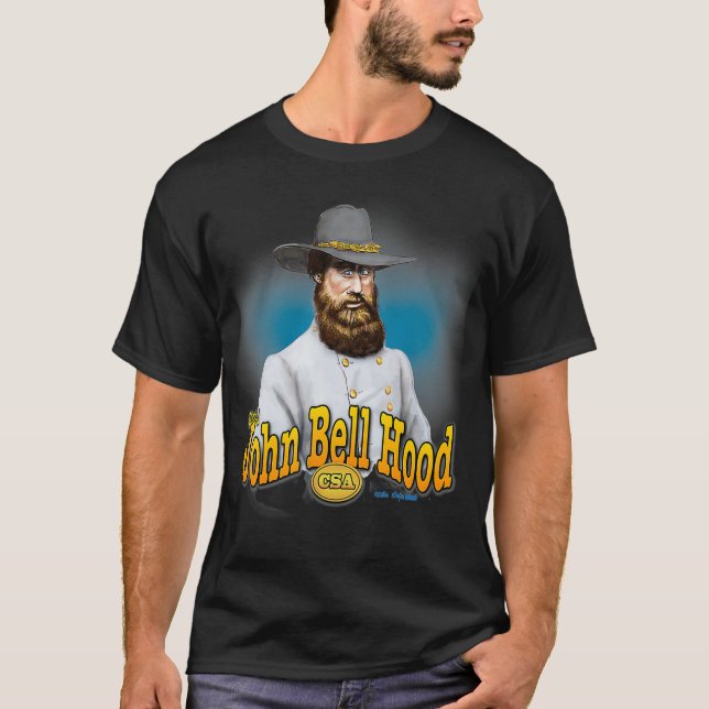Fun Civil War John Bell Hood T-Shirt (Front)