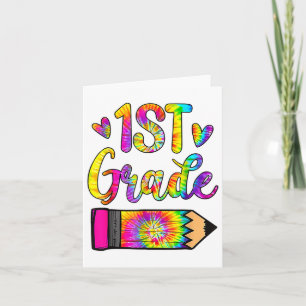 Fun Ck To School 1st Grade Teacher Tie Dye Card
