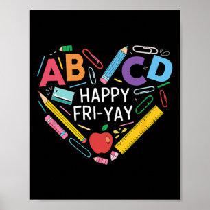 Fun Ck To School Collection Happy Fri-yay Funny Te Poster