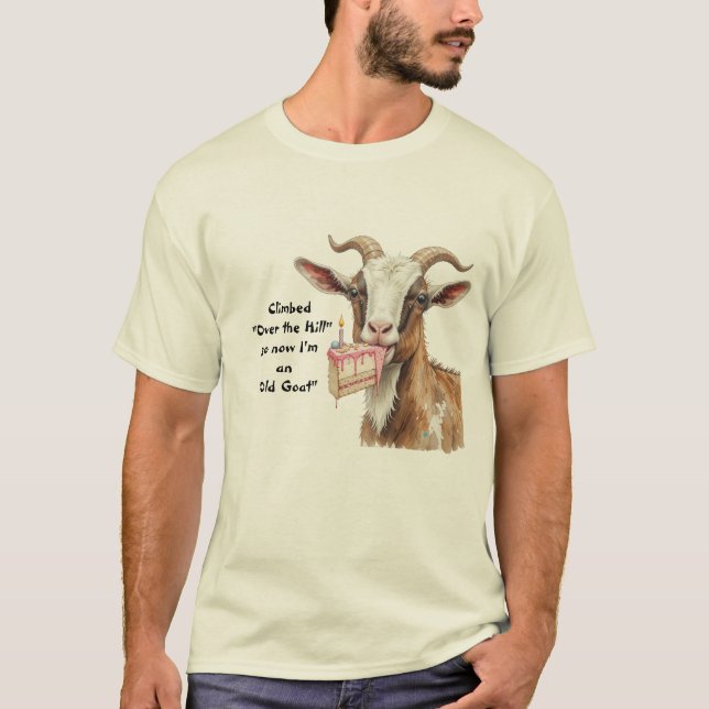 Fun Climbed "Over the Hill" now an "Old Goat" T-Shirt (Front)