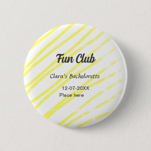 Fun Club bachelorette party yellow lines backgroun 6 Cm Round Badge
