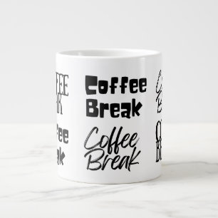 Fun Coffee Break Oversized  Large Coffee Mug