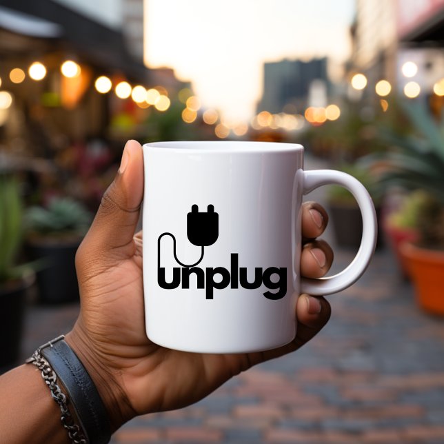 Fun coffee mugs - Unplug - Quotes (Creator Uploaded)