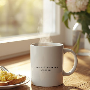 Fun Coffee Quote Modern Trendy Typography Mug