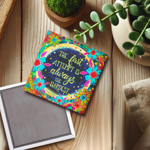 Fun Colourful First Attempt Quote Floral Inspiring Magnet