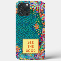 Fun Colourful Floral “See the Good” Custom Quote