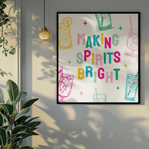 Fun Colourful Making Spirits Bright' Christmas Poster