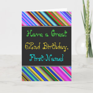 Fun, Colourful, Whimsical 62nd Birthday Card
