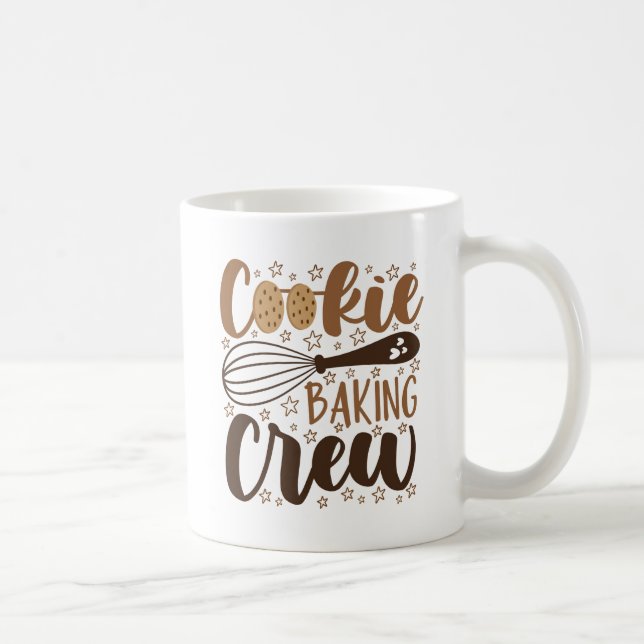 Fun Cookie Baking Crew Design Coffee Mug (Right)