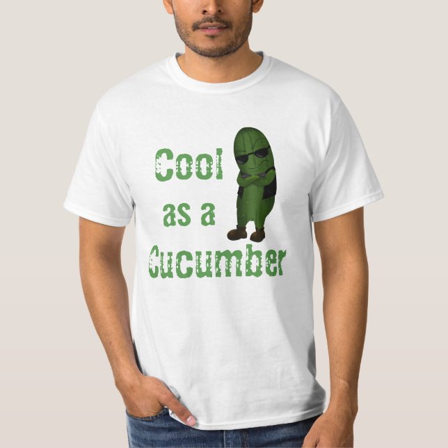 Fun Cool As A Cucumber T-Shirt (Front)