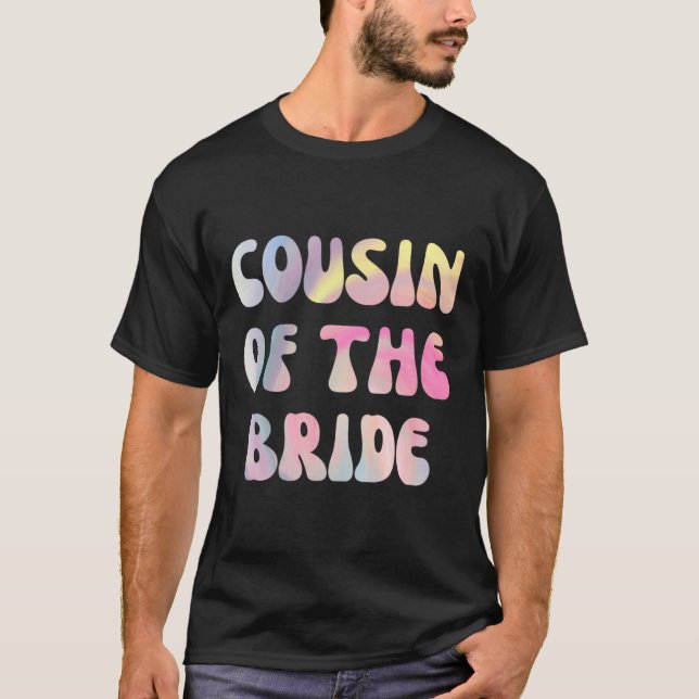 Fun Cousin Of The Bride  T-Shirt (Front)