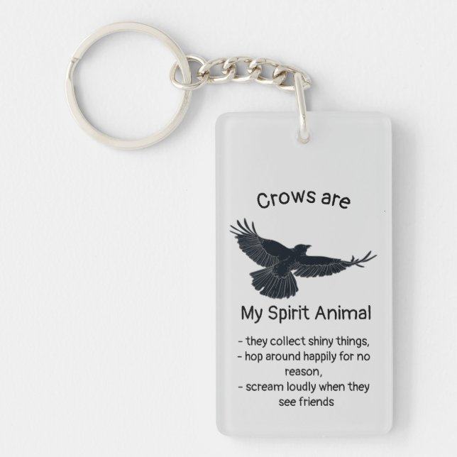Fun Crows Bird Spirit Animal Humour Quote Totem    Key Ring (Front)